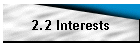 2.2 Interests