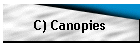 C) Canopies